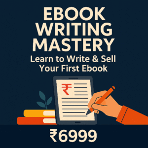 Ebook Writing Mastery: Learn to Write & Sell Your First Ebook