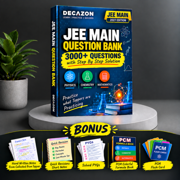 JEE Main Question Bank (2027 Edition) : 3000+ Questions with Answer Key & Step-by-Step Solutions